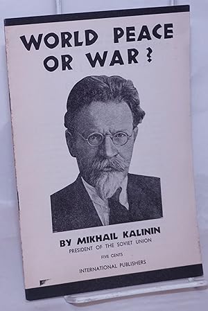 Immagine del venditore per World peace or war venduto da Bolerium Books Inc.