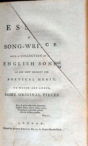 Essays on Song-Writing: With a Collection of such English Songs as a most eminent for Poetical Me...
