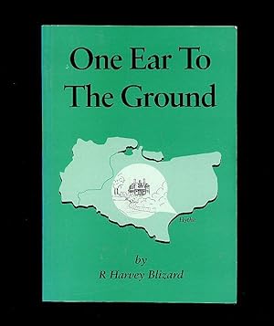 Imagen del vendedor de One Ear To The Ground [Signed] a la venta por Little Stour Books PBFA Member
