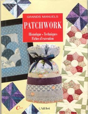 Immagine del venditore per Patchwork : Historique . Techniques . Fiches D'xcution venduto da Au vert paradis du livre