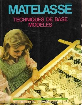 Imagen del vendedor de Matelass : Techniques De Base . Modles a la venta por Au vert paradis du livre