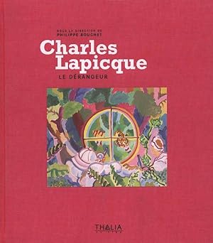 CHARLES LAPICQUE, LE DERANGEUR