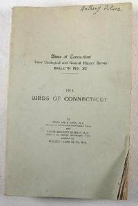 Seller image for The Birds of Connecticut : State Geological and Natural History Survey Bulletin No. 20 - State of Connecticut Public Document No. 47 for sale by Resource Books, LLC