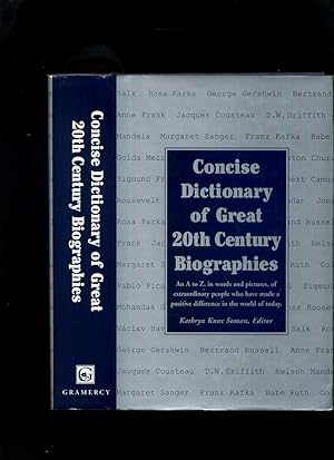 Seller image for Concise Dictionary of Great 20th Century Biographies for sale by Roger Lucas Booksellers