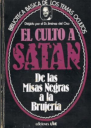 Bild des Verkufers fr EL CULTO A SATAN :De las misasnegras a la brujeria zum Verkauf von LA TIENDA DE PACO