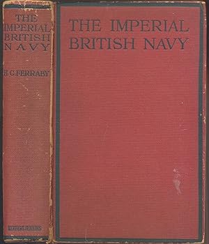 Image du vendeur pour The Imperial British Navy How The Colonies Began To Think Imperially On The future Of The navy mis en vente par CHARLES BOSSOM