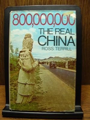 Seller image for 800,000,000 THE REAL CHINA for sale by The Book Abyss
