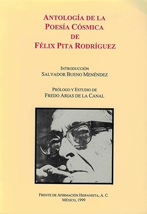 Seller image for ANTOLOGA DE LA POESA CSMICA DE FLIX PITA RODRGUEZ. for sale by Librera Torren de Rueda