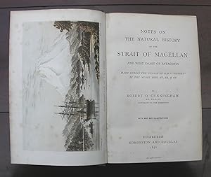Imagen del vendedor de Notes on the Natural History of the Strait of Magellan and the West Coast of Patagonia made during the Voyage of H.M.S. 'Nassau' in the Years 1866, 67, 68, & 69. a la venta por HALEWOOD : ABA:ILAB : Booksellers :1867