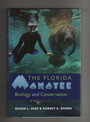 THE FLORIDA MANATEE. Biology and Conservation.