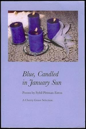 Seller image for Blue, Candled in January Sun for sale by Bookmarc's