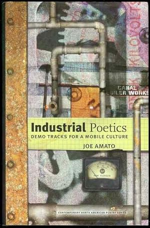 Imagen del vendedor de Industrial Poetics: Demo Tracks for a Mobile Culture a la venta por Bookmarc's