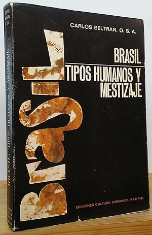 Imagen del vendedor de Brasil: Tipos Humanos y Mestizaje a la venta por Stephen Peterson, Bookseller