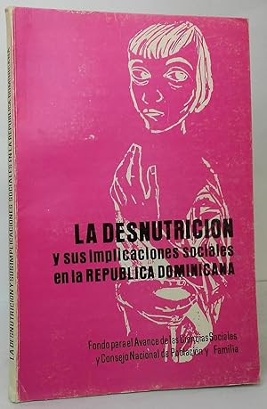 La Desnutricion y sus implicaciones sociales en la Republica Dominicana