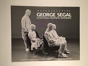 Bild des Verkufers fr Retrospective George Segal Sculptures Paintings Drawings zum Verkauf von WellRead Books A.B.A.A.