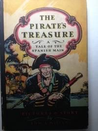 Imagen del vendedor de The Pirate's Treasure or The Strange Adventures of Jack Adams on the Spanish Main a la venta por WellRead Books A.B.A.A.