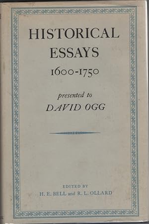 Historical Essays, 1600-1750, Presented to David Ogg