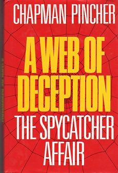 A Web of Deception: The Spycatcher Affair