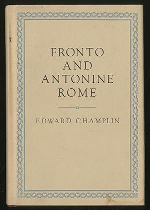Seller image for Fronto and Antonine Rome for sale by Between the Covers-Rare Books, Inc. ABAA