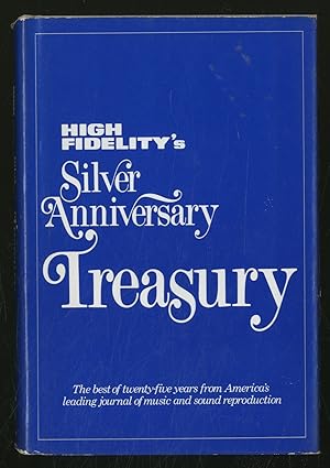 Bild des Verkufers fr High Fidelity's Silver Anniversary Treasury zum Verkauf von Between the Covers-Rare Books, Inc. ABAA