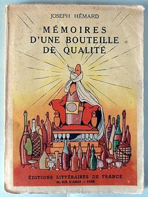 Bild des Verkufers fr Mmoires d'une Bouteille de Qualit. zum Verkauf von librairie sciardet