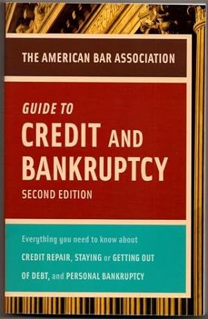 Seller image for The American Bar Association Guide to Credit and Bankruptcy for sale by Footnote Books