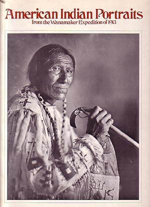 American Indian Portraits from the Wanamaker Expedition of 1913