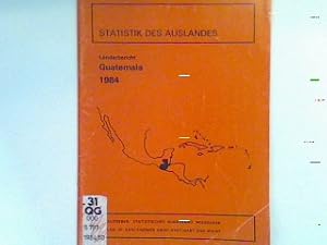 Bild des Verkufers fr Statistik des Auslandes, Lnderbericht Guatemala 1984 zum Verkauf von books4less (Versandantiquariat Petra Gros GmbH & Co. KG)