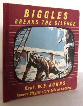 Seller image for Biggles breaks the silence : told in Pictures for sale by Mad Hatter Books