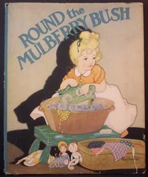 Seller image for Round the Mulberry Bush for sale by APPLEDORE BOOKS, ABAA