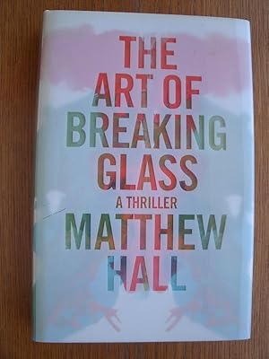 Seller image for The Art of Breaking Glass for sale by Scene of the Crime, ABAC, IOBA