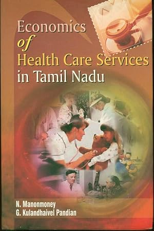 Economics of Health Care Services in Tamil Nadu