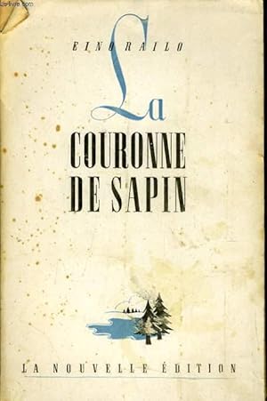 Seller image for LA COURONNE DE SAPIN for sale by Le-Livre