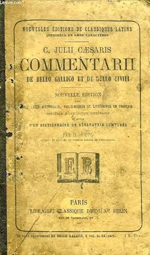 Image du vendeur pour C. JULII CAESARIS COMMENTARII DE BELLO GALLICO ET DE BELLO CIVILI mis en vente par Le-Livre