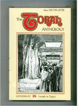 Meam Loez Torah Anthology (03b) : Genesis IV 4 (Joseph in Egypt)