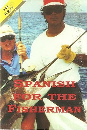 Immagine del venditore per SPANISH FOR THE FISHERMAN. By Dick Stevens. venduto da Coch-y-Bonddu Books Ltd