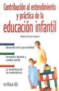 Seller image for Contribucin al entendimiento y practica de la educacin infantil for sale by Espacio Logopdico