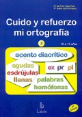 Bild des Verkufers fr Cuido y refuerzo mi ortografa 3 (10 a 12 aos) zum Verkauf von Espacio Logopdico