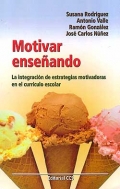 Imagen del vendedor de Motivar ense�ando. La integraci�n de estrategias motivadoras en el curr�culo escolar. a la venta por Espacio Logop�dico