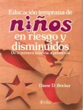 Imagen del vendedor de Educacin temprana de nios en riesgo y disminuidos. De la primera infancia a preescolar a la venta por Espacio Logopdico