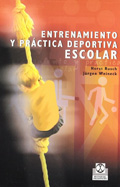 Image du vendeur pour Entrenamiento y prctica deportiva escolar. mis en vente par Espacio Logopdico