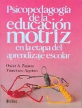 Seller image for Psicopedagoga de la educacin motriz en la etapa del aprendizaje escolar. for sale by Espacio Logopdico