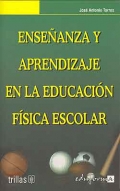 Imagen del vendedor de Enseanza y aprendizaje en la educacin fsica escolar a la venta por Espacio Logopdico