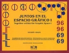Seller image for Juntos en el espacio grfico 1. Cuaderno de ubicacin grafica. Preparacin a la lecto-escritura for sale by Espacio Logopdico
