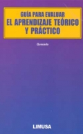 Seller image for Gua para evaluar el aprendizaje terico y prctico. for sale by Espacio Logopdico