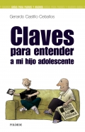 Seller image for Claves para entender a mi hijo adolescente. for sale by Espacio Logopdico