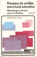 Bild des Verk�ufers f�r Principios de an�lisis estructural educativo. Metodolog�as y t�cnicas para la educaci�n. zum Verkauf von Espacio Logop�dico