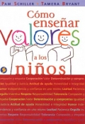 Seller image for Cmo ensear valores a los nios. for sale by Espacio Logopdico