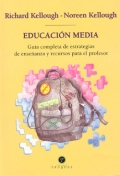 Imagen del vendedor de Educacin media. Gua completa de estrategias de enseanza y recursos para el profesor. a la venta por Espacio Logopdico