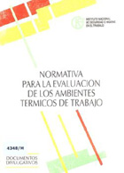 Seller image for Normativa para la evaluacin de los ambientes trmicos de trabajo for sale by Espacio Logopdico